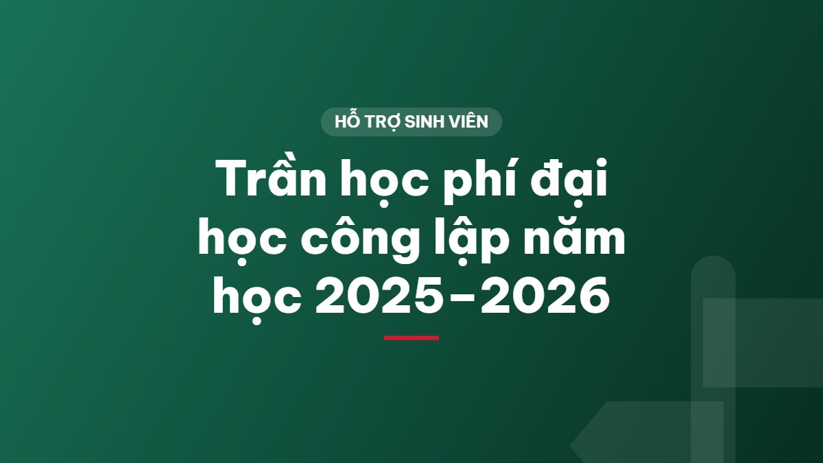 Trần học phí đại học công lập năm học 2025–2026
